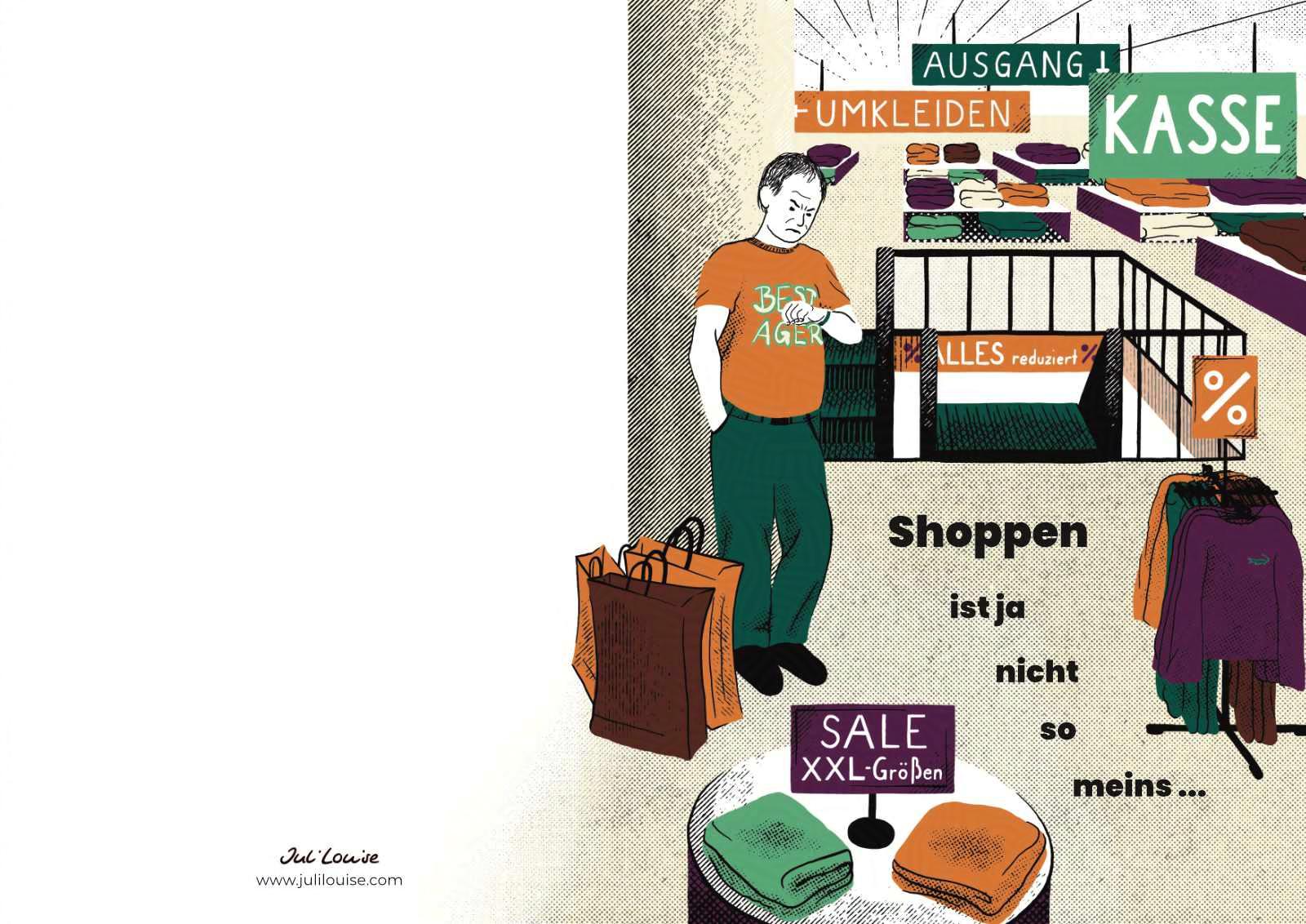 Die Außenseiten einer faltbaren, illustrierten Einladungskarte zum 70. Geburtstag zeigen einen Mann, der in einem Kaufhaus in der Nähe des Ausgangs ungeduldig wartend auf seine Armbanduhr schaut. Neben ihm stehen einige Einkaufstüten, um ihn herum sind viele Schilder mit Rabatten und reduzierten Preisen zu sehen.